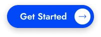 Blue "get started" button with arrow on a digital interface.