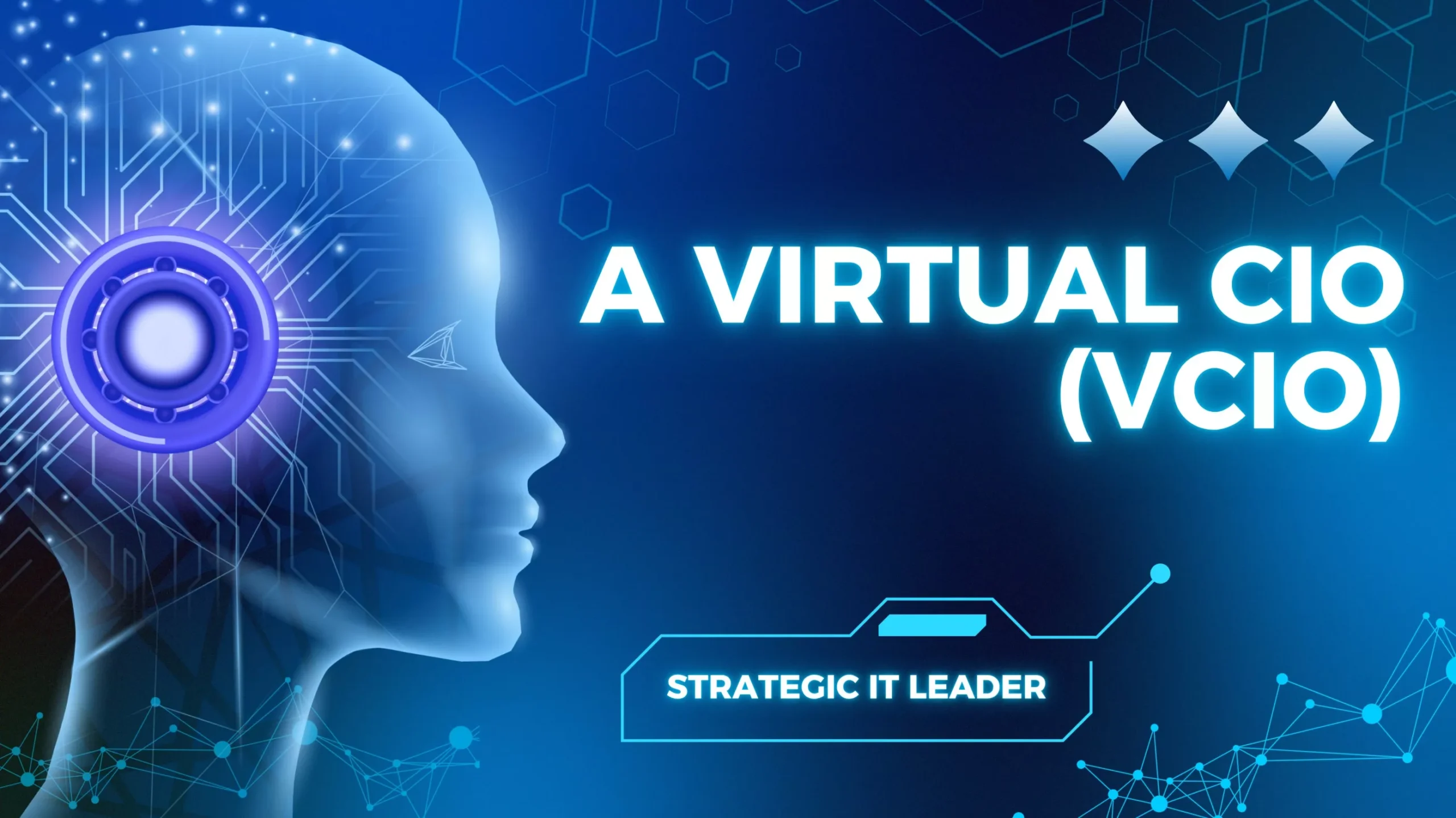 Digital illustration of a human head with circuitry, symbolizing technology, beside the text "A Virtual CIO (vCIO)" and "Strategic IT Leader" on a blue background.